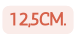12 5cm