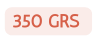 350 grs