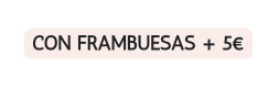 con frambuesas 5